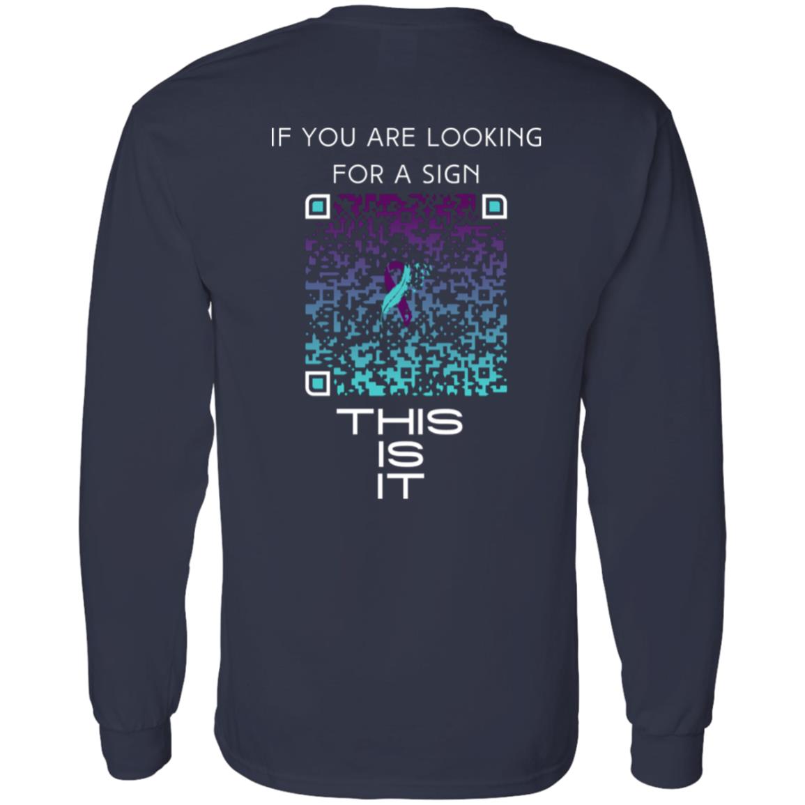 Sign of Strength Longsleeve Tee - Mental Health Awareness