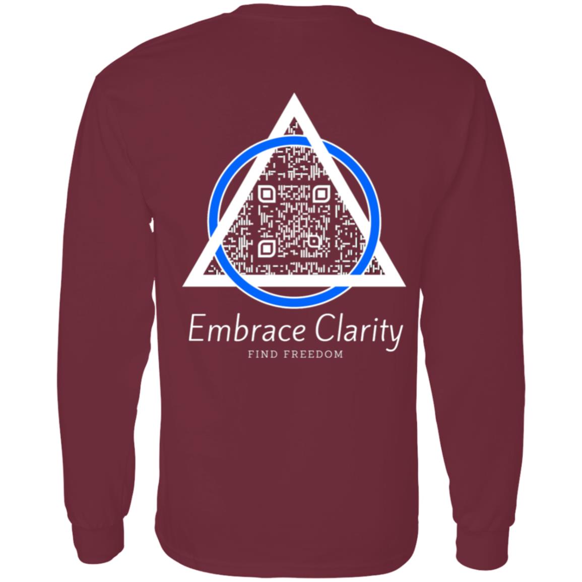 Embrace Clarity Long Sleeve Tee - Sobriety Awareness
