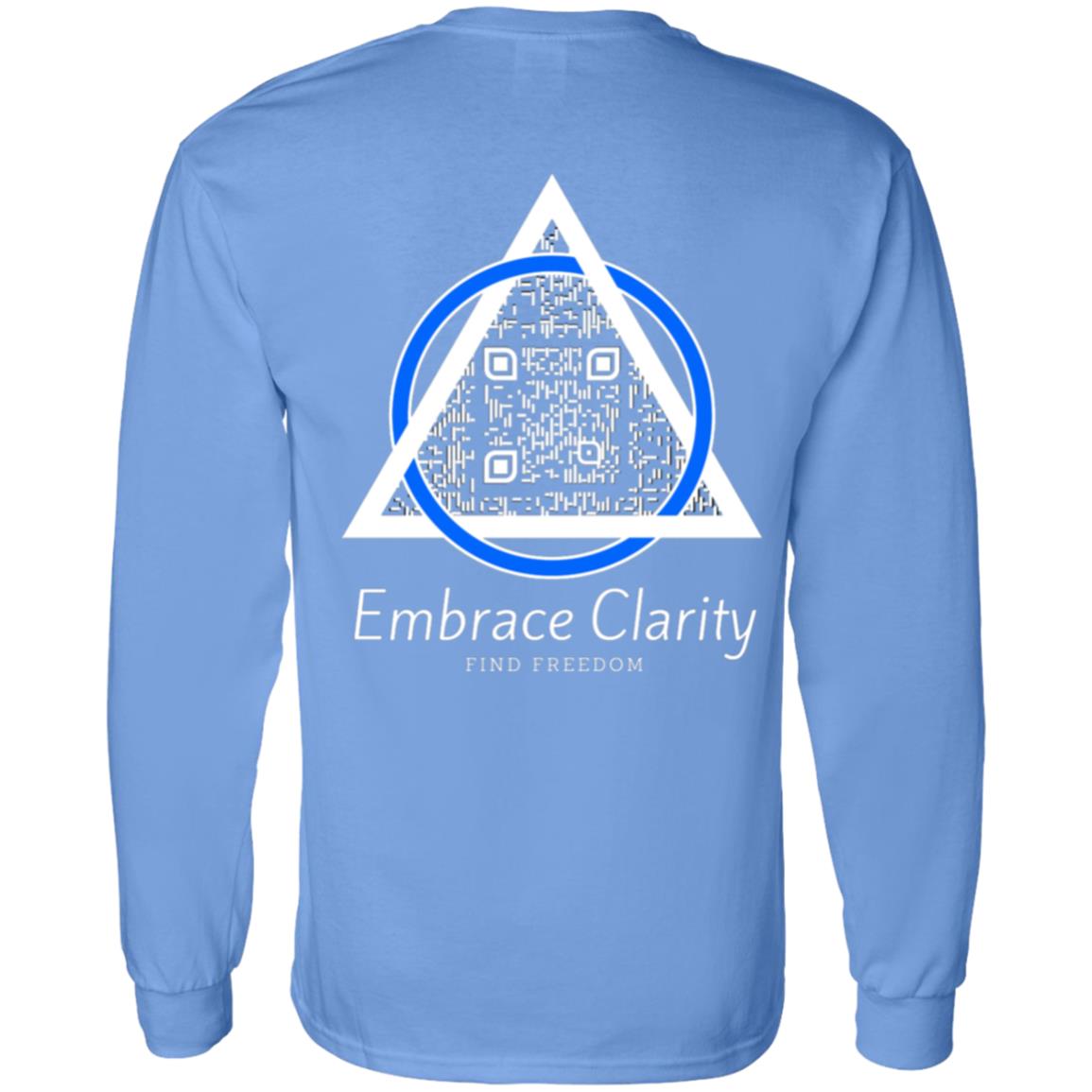 Embrace Clarity Long Sleeve Tee - Sobriety Awareness