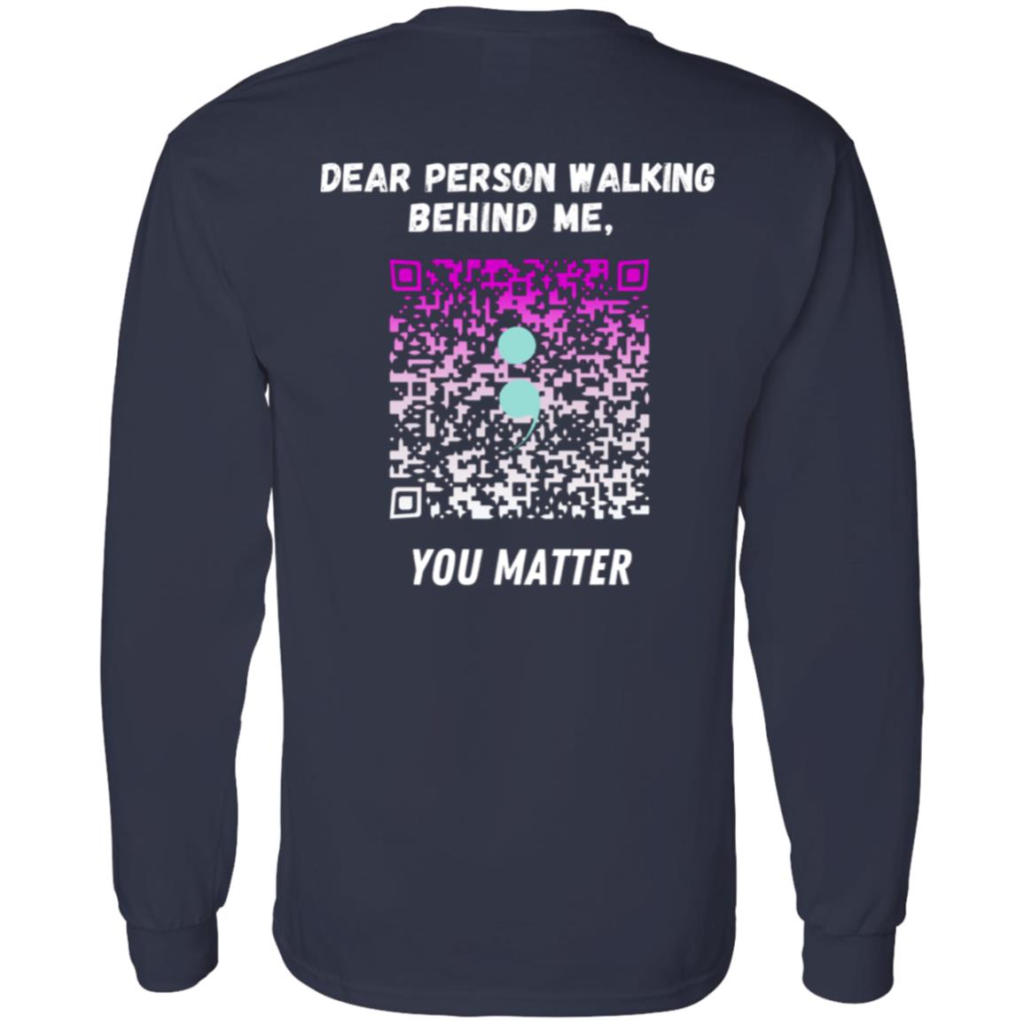 You Matter Longsleeve Tee - HopeLinks QrClothes