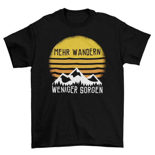 "Hike More, Worry Less" German quote t-shirt